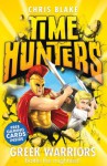 Greek Warriors (Time Hunters, Book 4) - Chris Blake