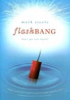 Flashbang: How I Got Over Myself - Mark Steele