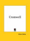 Cromwell - Hilaire Belloc