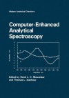 Computer-Enhanced Analytical Spectroscopy - Henk Meuzelaar, Thomas L. Isenhour