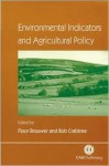 Environmental Indicators and Agricultural Policy - Floor Brouwer