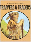 Trappers & Traders - Gail B. Stewart