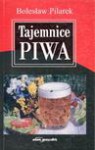 Tajemnice piwa - Bolesław Pilarek