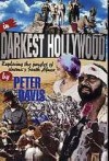 In Darkest Hollywood - Peter Davis