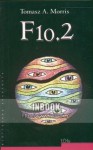 F10,2 - Tomasz A. Morris