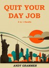 QUIT YOUR DAY JOB (6 in 1 Bundle): WEB DESIGN - KINDLE PUBLISHING - FIVERR METHOD 1 & 2 - GARAGE SALE - EBAY SELLING - Andy Grammer