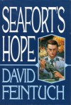 Seafort's Hope - David Feintuch
