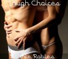 Tough Choices - Bonnie Robles