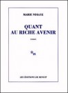 Quant au riche avenir - Marie NDiaye