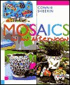 Mosaics in an afternoon® - Connie Sheerin