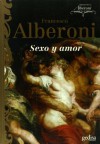 Sexo y Amor - Francesco Alberoni