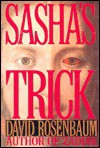 Sasha's Trick - David Rosenbaum