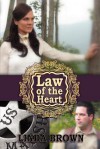 Law of the Heart - Linda Brown