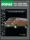 Chilton's Dodge Full Size Vans 1989-91 Repair Manual (Chilton's total car care) - Chilton's Automotive Editorial Dept