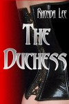 The Duchess - Rhonda Lee