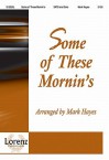 Some of These Mornin's - Mark Hayes