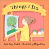 Things I Do - Dandi Daley Mackall