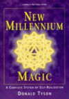 New Millennium Magic : A Complete System of Self-Realization (Llewellyn's High Magick Series) - Donald Tyson