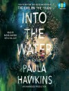 Into The Water - Paula Hawkins, Laura Aikman, Sophie Aldred, Rachel Bavidge