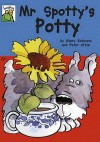 Mr Spotty's Potty - Hilary Robinson, Peter Utton (Illustrator)