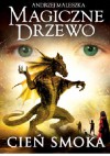 Magiczne drzewo Cień smoka - Andrzej Maleszka