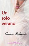 Un solo verano - Karen Robards