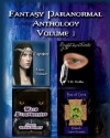 Fantasy Anthology I - Lisa Kumar, T.M. Hobbs, Lorrie Unites-Struiff, Elizabeth Inglee-Richards