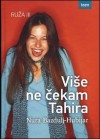 Više ne čekam Tahira - Nura Bazdulj-Hubijar