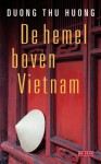 De hemel boven Vietnam - Dương Thu Hương