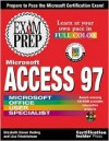 Microsoft Access 97 Exam Prep - Elizabeth Eisner Reding, Lisa Friedrichsen