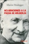 Aclaraciones a La Poesia De Hölderlin (Ensayo) - Martin Heidegger