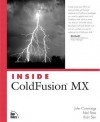 Inside Coldfusion MX - John Cummings, Neil Ross, Robi Sen