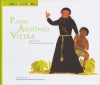 Padre António Vieira - Ana Oom