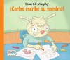 Carlos escribe su nombre - Stuart J. Murphy