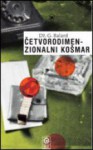 Četvorodimenzionalni košmar - J.G. Ballard, Novica Petrović