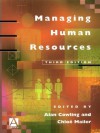 Managing Human Resources - Alan Cowling, Chloë Mailer