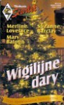 Wigilijne dary - Merline Lovelace, Mary Balogh, Suzanne Barclay