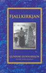 Fjallkirkjan - Gunnar Gunnarsson, Halldór Laxness