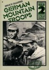 German Mountain Troops (World War 2 Photo Album, 15) - Bruce Quarrie