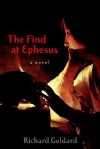 The Find at Ephesus - Richard G. Geldard