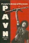 PAVN: Peoples Army of Vietnam - Douglas Pike