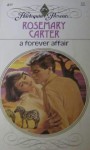 A Forever Affair - Rosemary Carter