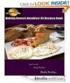 Holiday Brunch Breakfast: Easy Ideas and 30 Comforting Recipes ebook That Make Everyone Feel Like Family - Beth Baker