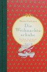 Die Weihnachtsschuhe - Donna VanLiere