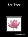 Set Free: Kylie's Story - Laylah Roberts