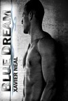 Blue Dream - Xavier Neal, Kim Collins