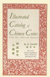 Illustrated Catalog of Chinese Coins, Vol. 2 - Eduard Kann