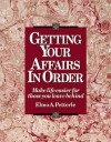 Getting Your Affairs in Order: Make Life Easier for Those You Leave Behind - Elmo A Petterle, Robert C. Kahn, Marianne Rogoff