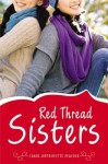 Red Thread Sisters - Carol Antoinette Peacock