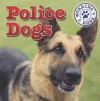 Police Dogs - Mary Ann Hoffman